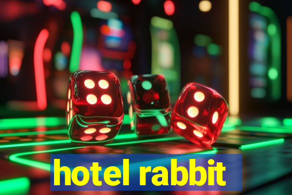 hotel rabbit