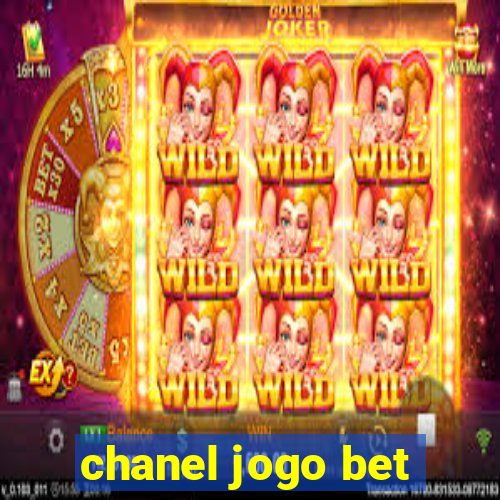 chanel jogo bet