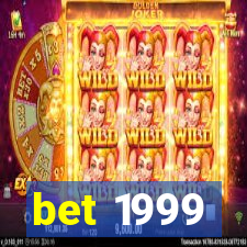 bet 1999