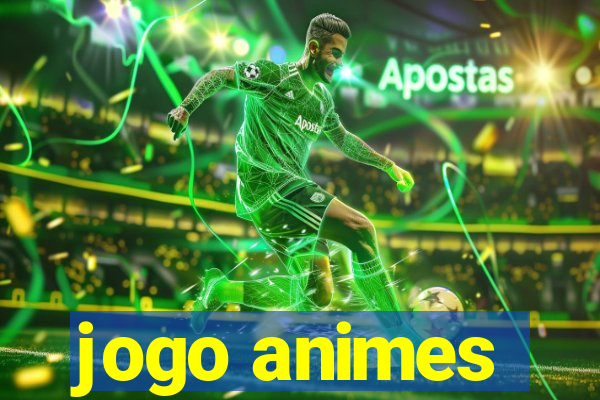 jogo animes