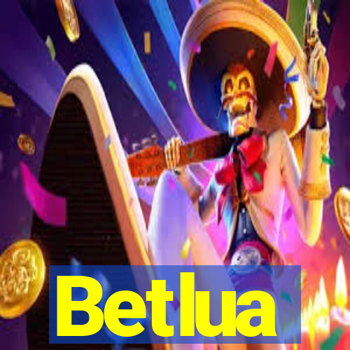 Betlua