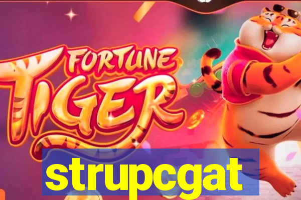 strupcgat