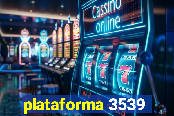 plataforma 3539