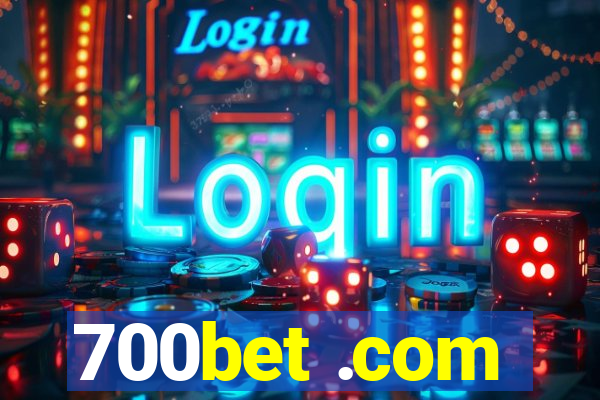 700bet .com