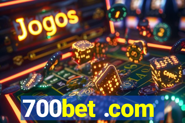 700bet .com