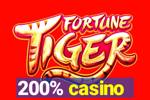 200% casino