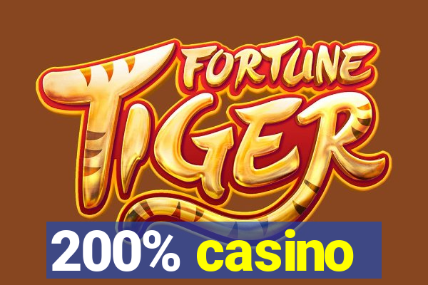 200% casino