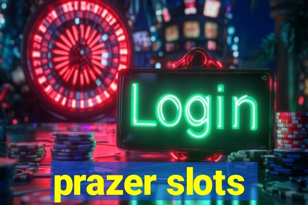 prazer slots