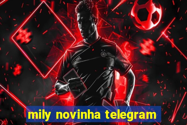 mily novinha telegram