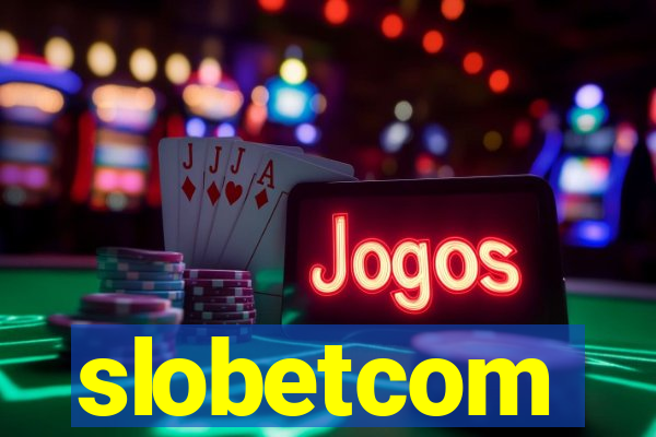 slobetcom