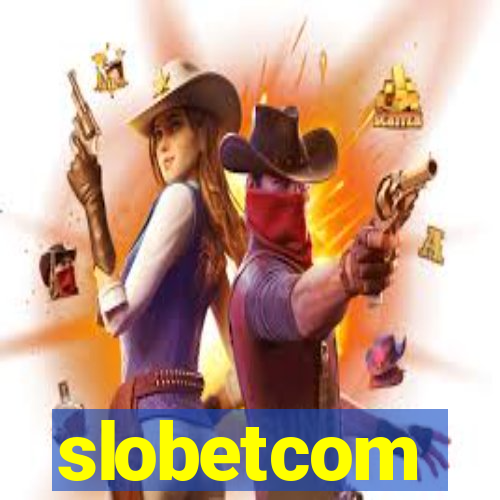 slobetcom