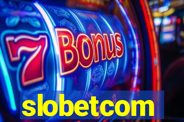 slobetcom