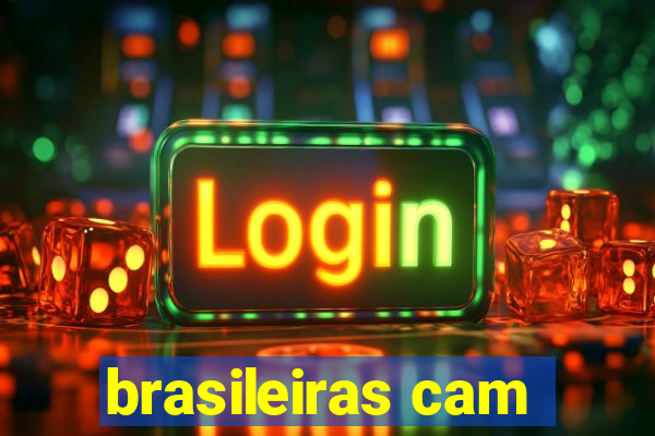 brasileiras cam