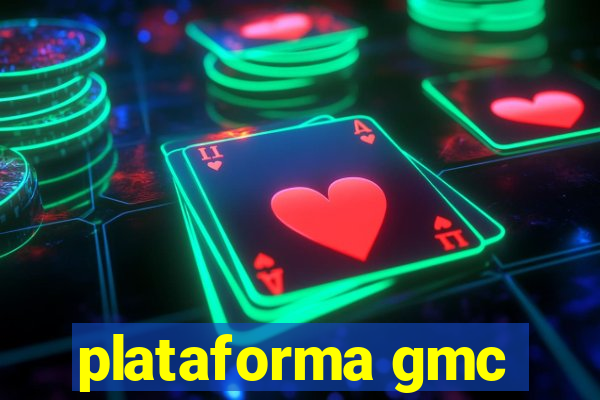 plataforma gmc