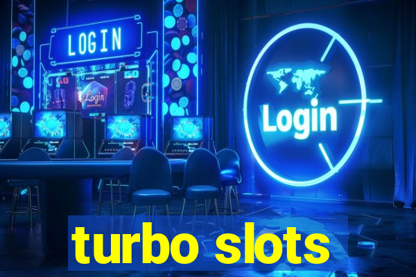 turbo slots