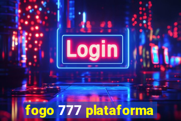 fogo 777 plataforma