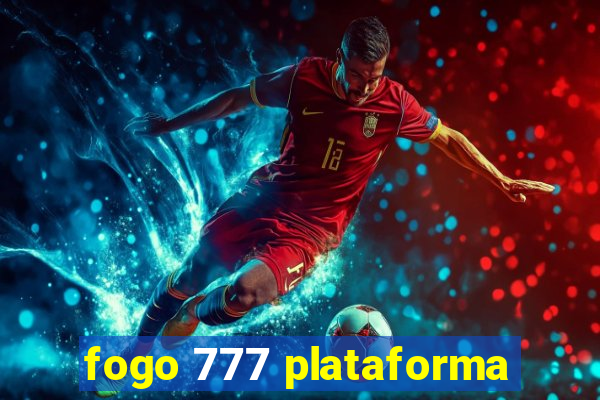 fogo 777 plataforma