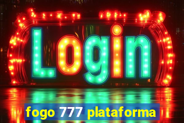 fogo 777 plataforma