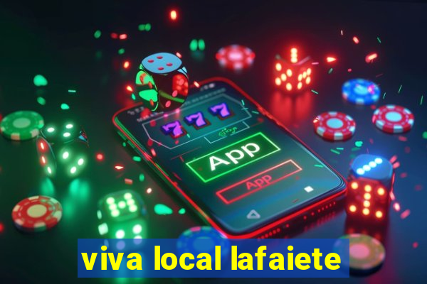 viva local lafaiete