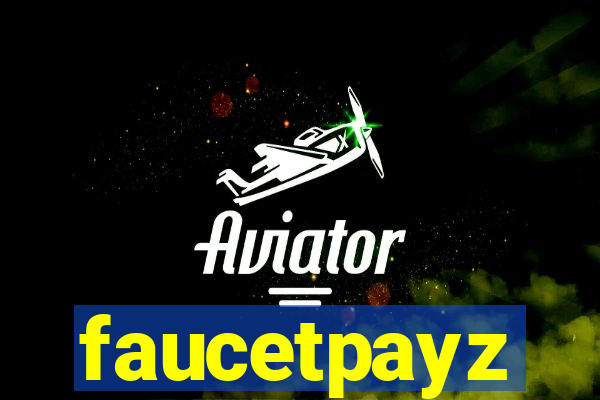 faucetpayz