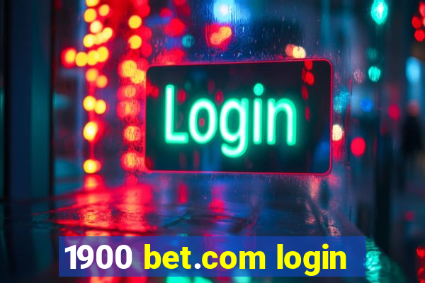 1900 bet.com login