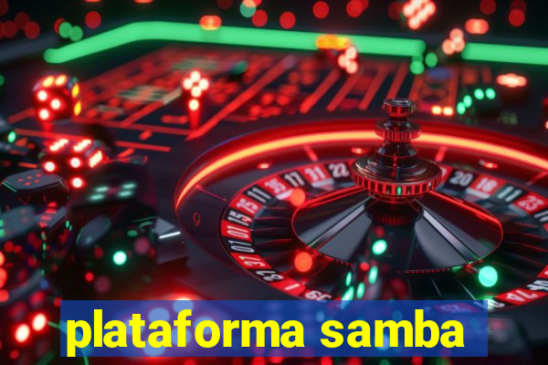 plataforma samba