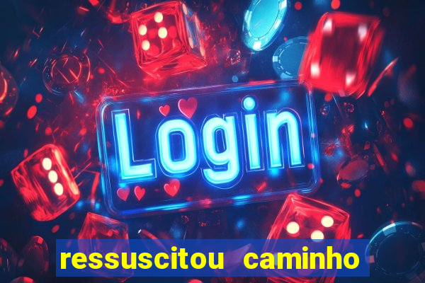 ressuscitou caminho neocatecumenal pdf