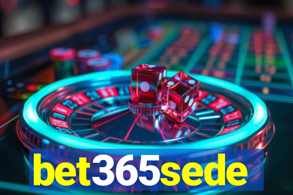 bet365sede