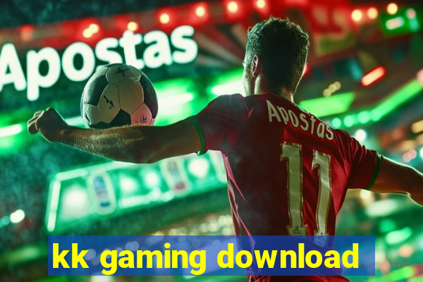 kk gaming download