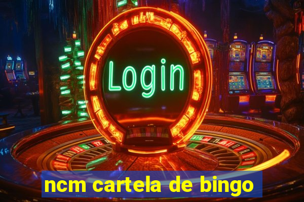 ncm cartela de bingo