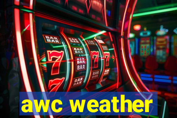 awc weather