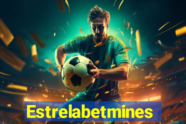 Estrelabetmines