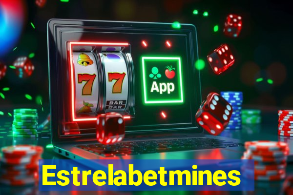 Estrelabetmines