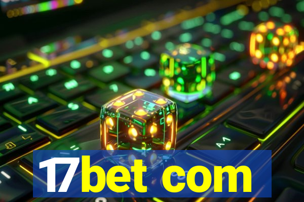 17bet com