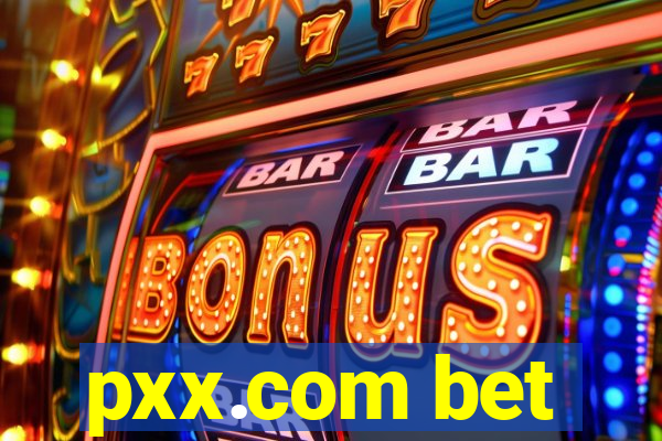 pxx.com bet