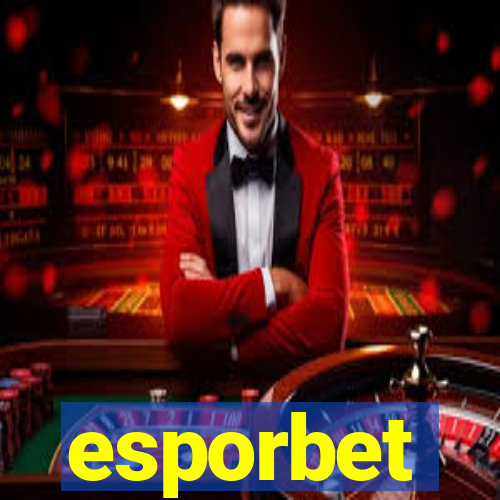 esporbet