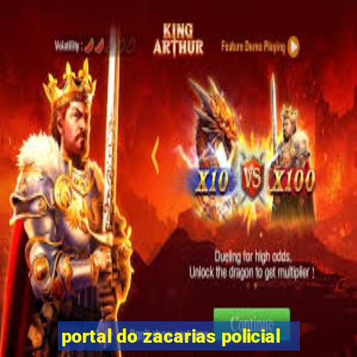 portal do zacarias policial