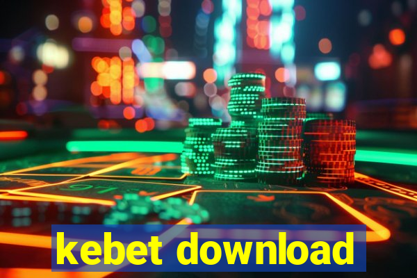 kebet download