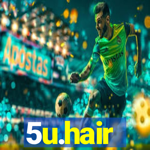 5u.hair