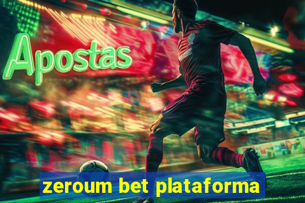 zeroum bet plataforma