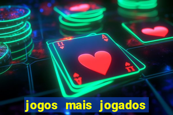 jogos mais jogados do mundo de todos os tempos