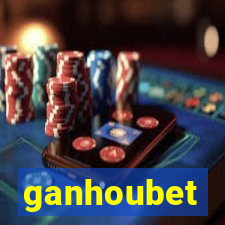 ganhoubet