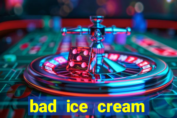 bad ice cream click jogos