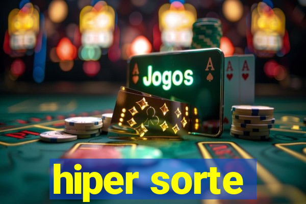 hiper sorte