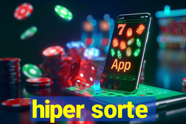 hiper sorte