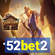 52bet2