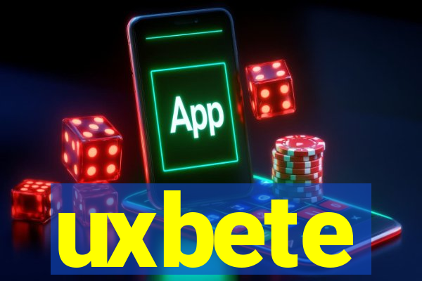 uxbete