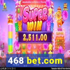 468 bet.com