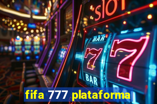 fifa 777 plataforma