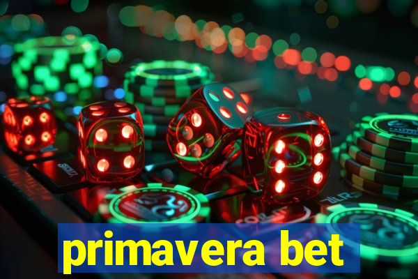 primavera bet